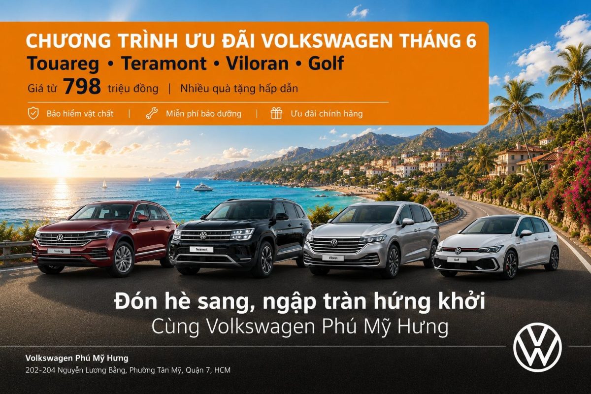 Chương Trình Ưu Đãi Volkswagen Tháng 6